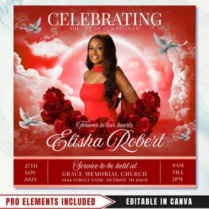 Peut inclure: Annonce commémorative rouge et blanche. Le texte indique « Célébrer la vie de notre bien-aimé » et « Pour toujours dans nos cœurs Elisha Robert ». Comprend les détails de la date, de l'heure et du lieu. Comporte une photo d'une femme en robe rouge.