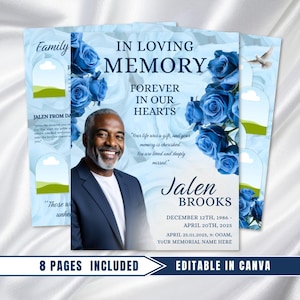 May include: A memorial template with a light blue background, blue rose accents, and the text "IN LOVING MEMORY." The template includes a photo of a smiling man and the name "Jalen Brooks" with dates. The words "8 PAGES INCLUDED" and "EDITABLE IN CANVA" are also visible.