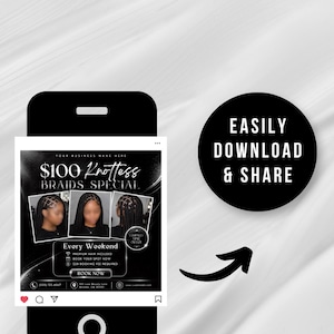 May include: A digital marketing template for a hair braiding business displayed on a smartphone screen. The graphic features the text $100 Knotless Braids Special, three photos of braided hairstyles, and a black circle with the text Easily Download & Share.