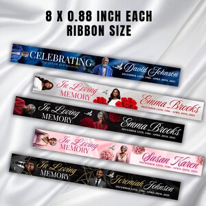May include: Ribbon banners, each 20.3 x 2.2 cm, with text including "Celebrating," "In Loving Memory," and names like David Johnson and Emma Brooks. The banners feature photos, floral accents, and dates.