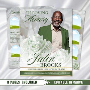 May include: A memorial card design featuring a smiling man in a green jacket, with the text "IN LOVING Memory" and the name "Jalen Brooks." The design includes white roses and text that reads "8 PAGES INCLUDED" and "EDITABLE IN CANVA."