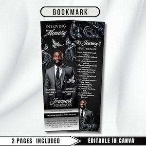 Puede incluir: Un marcapáginas en blanco y negro con una foto de un hombre con traje, el texto "In Loving Memory" y "His Journey's Just Began". El marcapáginas incluye fechas, nombres y un poema. La parte inferior del marcapáginas dice "2 Pages Included" y "Editable in Canva".