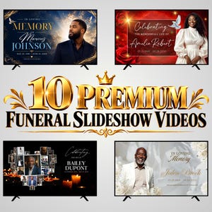 May include: A digital display featuring 10 Premium Funeral Slideshow Videos in gold text with a crown icon. Four television screens show memorial templates with photos of individuals, dates, and text including In Loving Memory and Celebrating.