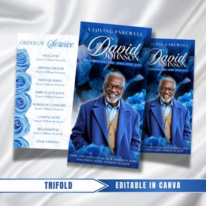 May include: A funeral program template featuring a blue rose theme. The front displays a portrait of an older man in a blue coat and tan vest with the text A LOVING FAREWELL David JOHNSON DECEMBER 12TH, 1986 APRIL 20TH, 2025. The inside lists the ORDER OF SERVICE.