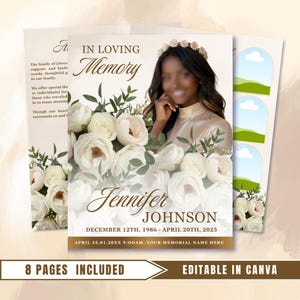 May include: A memorial card design with the words "In Loving Memory" and the name "Jennifer Johnson." The design includes white roses, a photo, and the dates December 12th, 1986 - April 20th, 2025. The text "8 Pages Included" and "Editable in Canva" are also present.