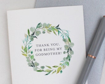 THANK YOU for being my Godmother! / card with eucalyptus wreathe / godmother card / thank you godmother / thanking godmother