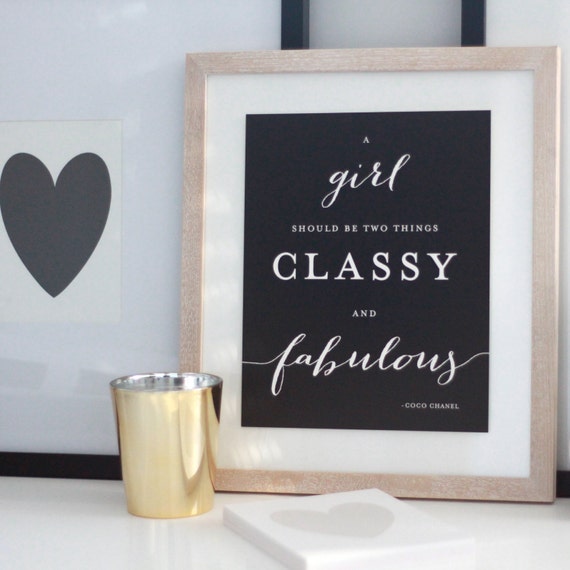 Print a Girl Should Be Two Things CLASSY and FABULOUS -  UK