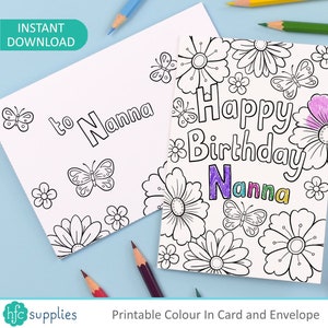 Joyeux anniversaire Nanna à imprimer en couleur, carte et enveloppe, fleurs + papillon | Coloriage amusant pour les enfants, téléchargement immédiat C016b