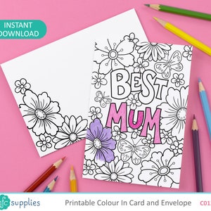 Best Mum Floral Mother's Day Card, Printable Colour In Card and Envelope - Digital Instant Download C012
