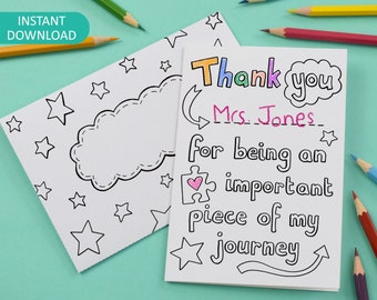 Teacher Thank you for being an important piece of my journey - Printable Colour in Card + Envelope - Digital Instant Download C023