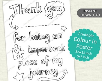 Printable Thank You For Being An Important Piece of My Journey Colour in Poster, Letter size 8.5x11 inch, 5x7 inch Digital Instant Download
