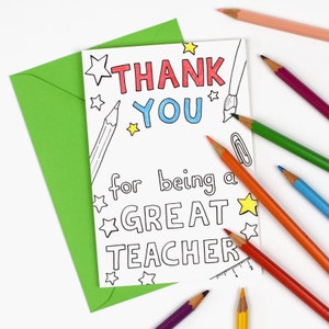 INSTANT DOWNLOAD Thank you for being a great teacher Printable Colour in Card tutor or teacher appreciation, Digital C003 image 1