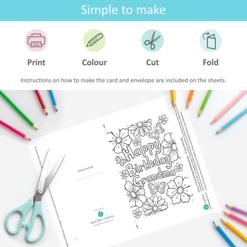 May include: A printable birthday card with the text "Happy Birthday Grandma" surrounded by floral and butterfly illustrations. The card is black and white, ready to be colored. Scissors and colored pencils are scattered around the card.