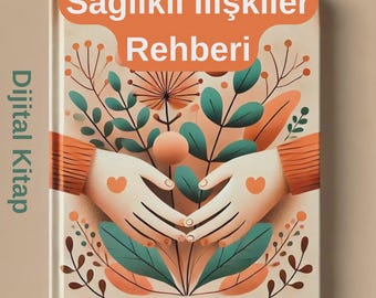 Sağlıklı lişkiler Rehberi
