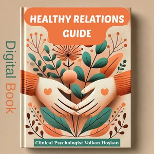 Könnte beinhalten: Digitales Buchcover mit dem Titel "HEALTHY RELATIONS GUIDE" in Orange. Die Illustration zeigt Hände mit Herzformen, umgeben von teal- und orangefarbenen floralen Elementen. Der Name des Autors steht unten.