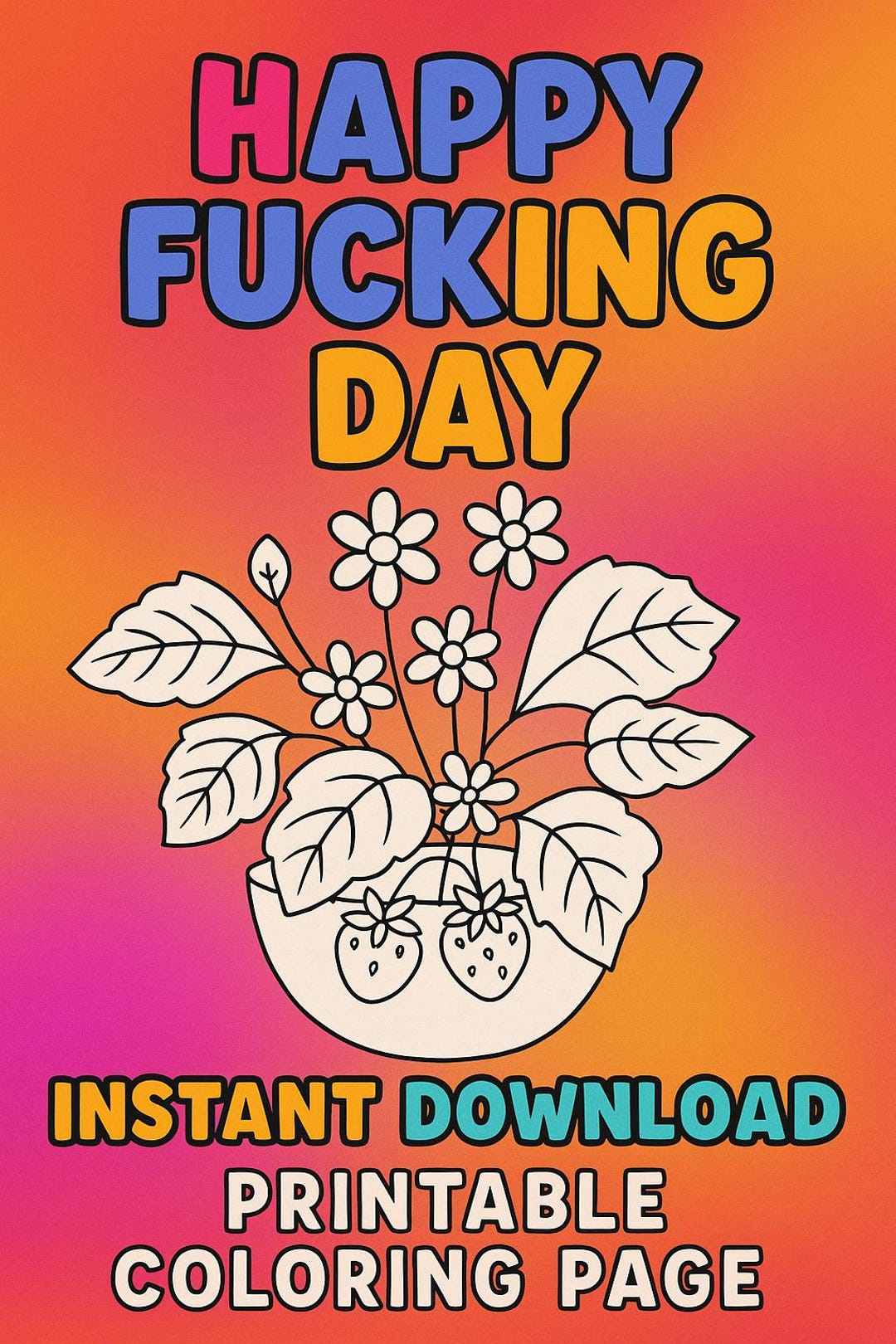 Happyck Happy F*ck Day Coloring Page, Swear Coloring Page, Adult Coloring Page ...