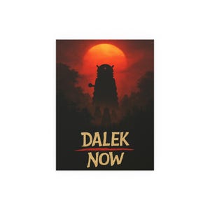 Dr Who Dalek Now, Wall Art Print, Home Decor, Sci-Fi Poster, Geek Gift