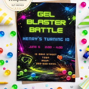 May include: A black invitation card with the text "GEL BLASTER BATTLE" in neon green, with the text "HENRY'S TURNING 10". The invitation is 12.7 x 17.8 cm and includes event details and RSVP information. Colorful gel balls and stars surround the card.