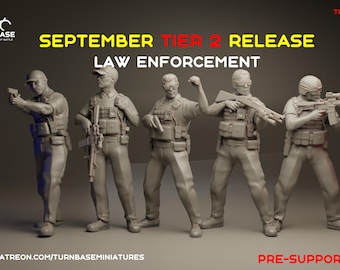 May include: A promotional image for Turnbase Miniatures, featuring five gray-toned law enforcement figures in tactical gear, holding weapons. Text at the top reads "SEPTEMBER TIER 2 RELEASE LAW ENFORCEMENT." The bottom text includes "PRE-SUPPORTED" and a Patreon link.