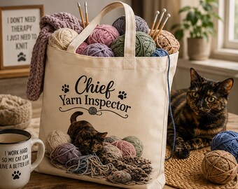 Chief Yarn Inspector Tote, Tortie Cat Knitting, Crochet Project, Yarn Lover Gift