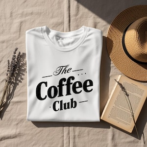The Coffee Club T-Shirt, Coffee Lovers Gift, Funny Coffee Shirt, Coffee Enthusiast Tee, Unique Graphic Tee for Coffee Drinkers
