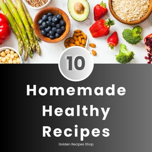 10 Homemade Healthy Recipes | Clean Eating eBook | Whole Food Recipes | Digital Cookbook | Healthy Meal Plan PDF | Instant Download