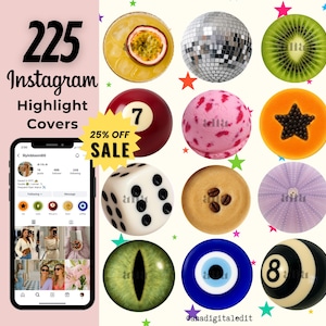 May include: A selection of 225 Instagram Highlight Covers, featuring diverse designs such as a disco ball, dice, kiwi, and a pool ball. The image includes a smartphone showing an Instagram profile and a "25% OFF SALE" sticker.