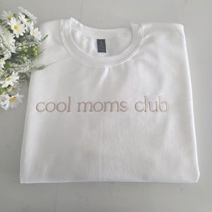 Cool moms club Embroidered Sweatshirt, Cute Mama Embroidery Hoodie, Embroidered In My Mom Era Crewneck, Cool Mom Outfit, Mama Sweatshirt