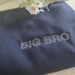 Embroidered Big Brother sweatshirt, Big Bro Sweatshirt Big Brother Sweatshirt Big Brother New Sibling Announcement Custom Toddler Sweatshirt