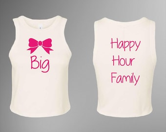 Big & Little Sorority Crop Top Happy Family Hour, sorority gift
