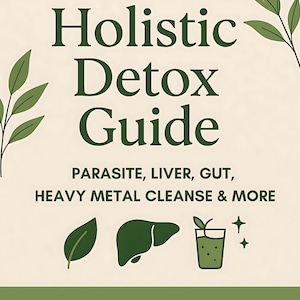 Holistische detoxgids: darmgezondheid, leverzuivering, parasietendetox (digitale pdf)