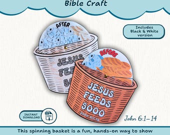 Jesus Feeds 5000 Bible Craft: Loaves and Fish Spinning Basket