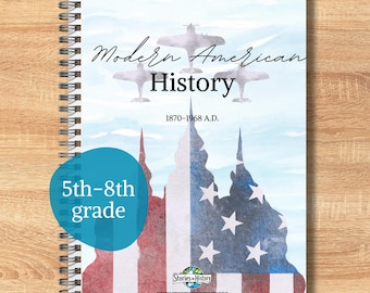Modern American History Curriculum: 5th & 8th Grade Homeschool (Printed)