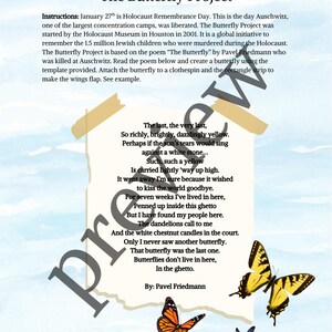 May include: A printed page titled "The Butterfly Project" with instructions and a poem about butterflies. The page features illustrations of yellow, orange, and blue butterflies. The text includes the author's name, Pavel Friedmann.