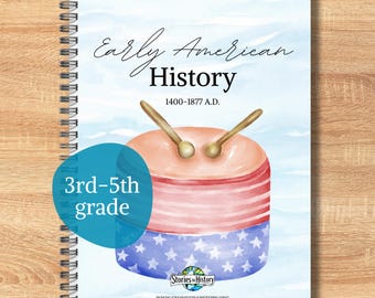 Early American History Homeschool Curriculum | Full-Year 3rd–5th Grade | Digital Download
