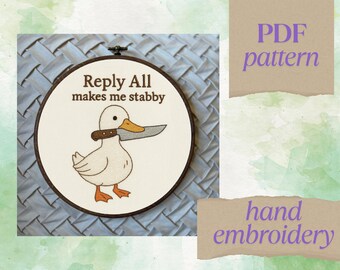 Replie All Makes Me Stabby, Enten Stickmuster, Hand Stickmuster, lustiges Arbeitsgeschenk
