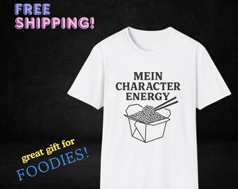 Mein Character Energy Tee | Humorous Unisex Softstyle T-Shirt | Fun Graphic Shirt for Gift