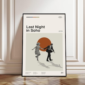 May include: A framed poster for the film "Last Night in Soho" featuring a couple holding hands in front of an orange circle. The poster has a minimalist design with the film title in bold black text.