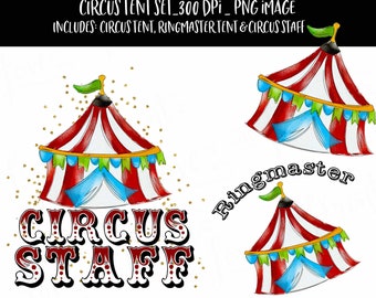 Watercolor Circus Tent | Circus Staff | Ring Master | Sublimation | Clipart | Circus Birthday | Hand Drawn Art | Digital Download | Shirt