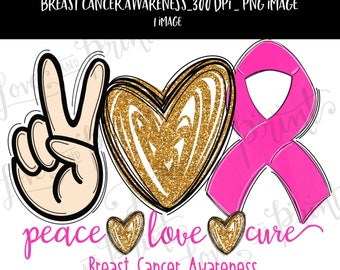 Breast Cancer Awareness | Pink Ribbon Ribbon | Peace | Love | Pink Ribbon Sublimation Design | Cure | Clipart