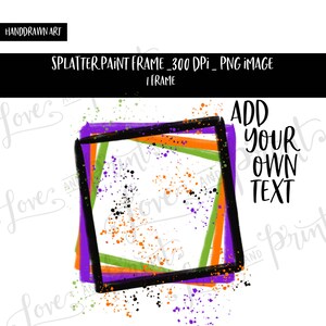 Splatter Paint Frame | Digital Frame | Sublimation | Halloween | Halloween Frame| Clipart | Hand drawn | Bleach Shirt
