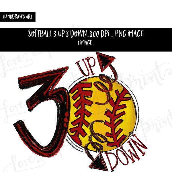 3 Up 3 Down | Handdrawn |  Softball Clipart | PNG |  Sublimation | Softball Shirt | Clipart | Digital Download