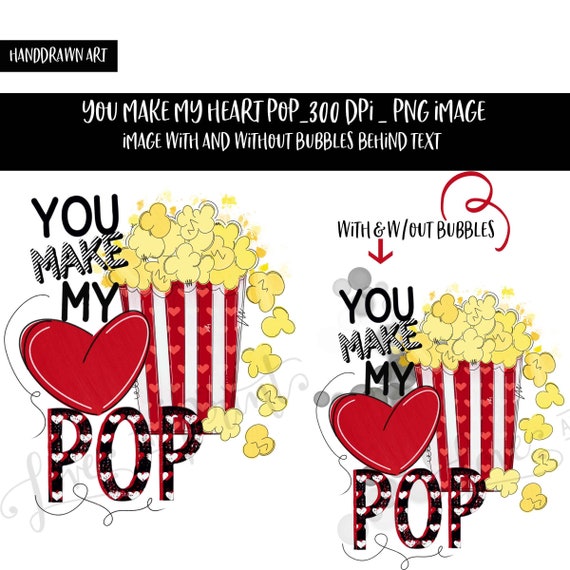 You Make My Heart Pop Valentine Clipart Sublimation Etsy