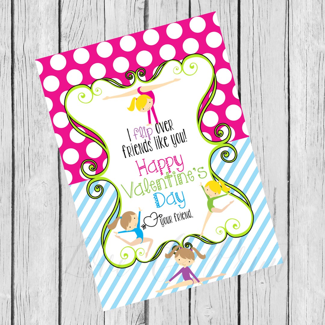 I Flip for Friends Like You - Gymnastic - Gymnast Printable Valentine ...