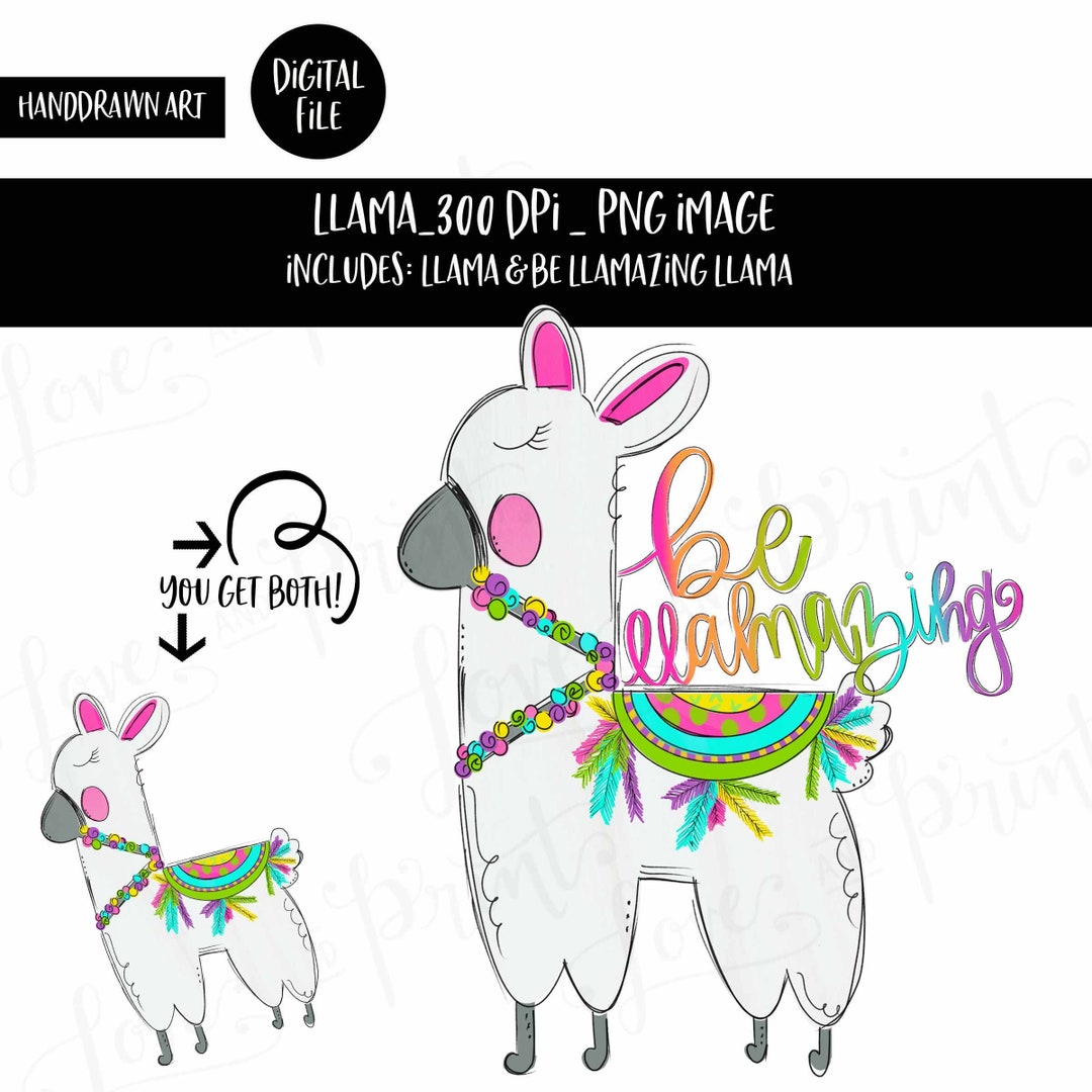 Llama | Be Llamazing | Handdrawn | Sublimation Design | Teen | Llama ...
