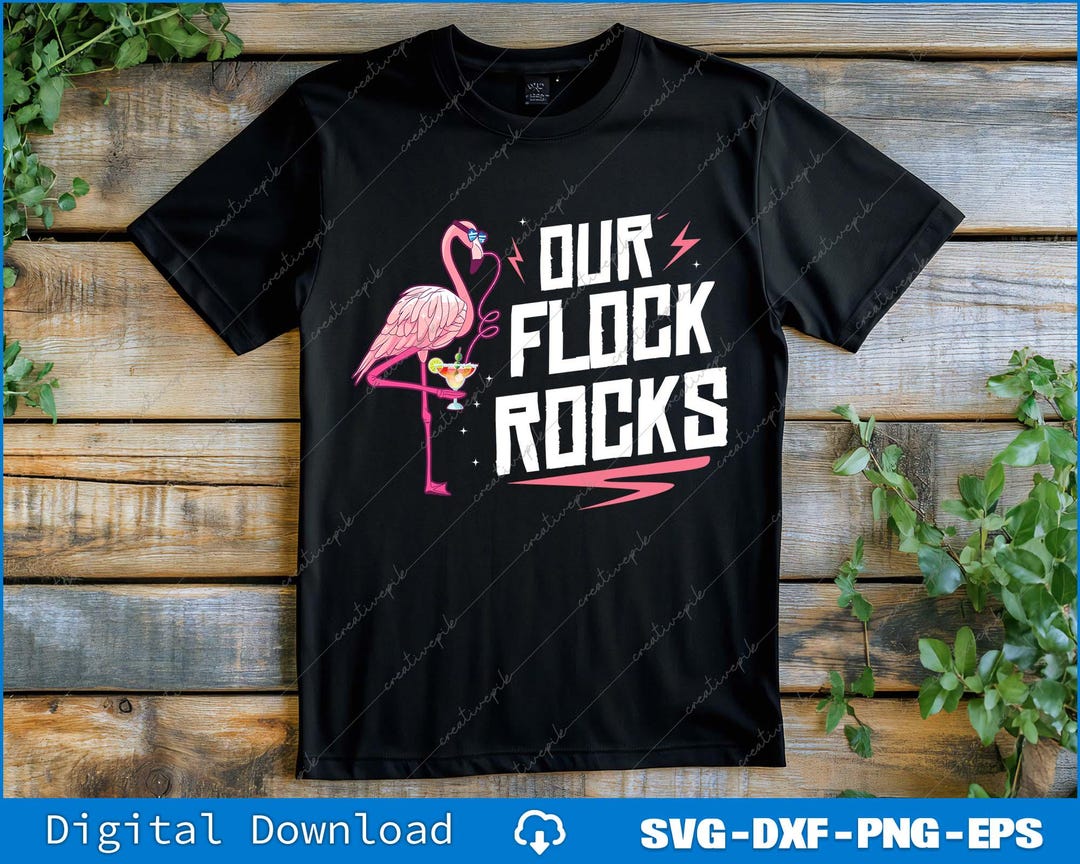 This Flock Rocks Our Flock Rocks Pink Flamingo Svg, Png Digital Files - Etsy