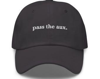 Pass the Aux Embroidered Dad Hat – Funny DJ Meme Cap – EDM Festival Streetwear – Unisex Rave Gift – Techno House Music Hat
