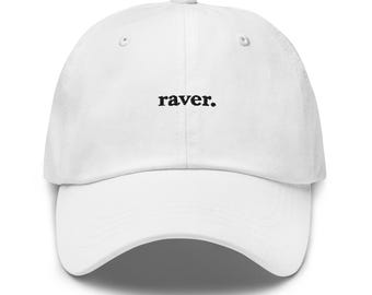 Raver Embroidered Dad Hat – Minimalist EDM Festival Cap – Unisex Streetwear Gift – Techno House Basshead Rave Hat – PLUR Outfit Accessory