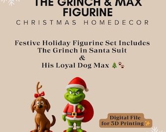 The Grinch & Max 3D Printed Christmas Statue, Figurine – Instant Digital STL File for Holiday Decor