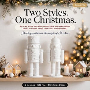 Könnte beinhalten: Eine digitale Datei für zwei weiße Nussknacker-Soldatenfiguren. Der Text lautet: Two Styles. One Christmas. Set of two Nutcracker soldiers featuring classic and modern designs, perfect for mantels, shelves, tables, and Christmas displays.